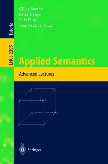 Joao Saraiva, Luis Pinto, Peter Dybjer, Gilles Barthe - Applied Semantics, E-bok