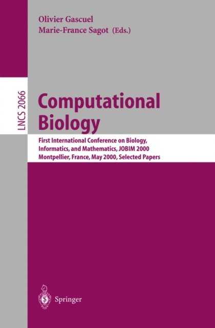 Marie-France Sagot, Olivier Gascuel - Computational Biology, E-bok