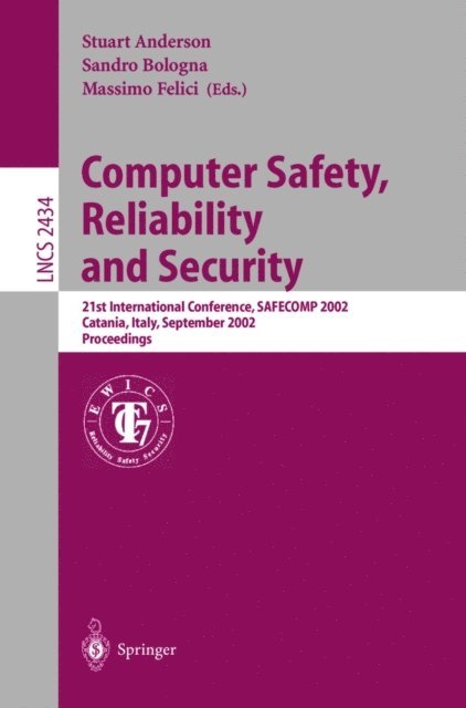 Massimo Felici, Sandro Bologna, Stuart Anderson - Computer Safety, Reliability and Security, E-bok