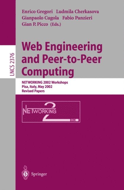 Gian P. Picco, Fabio Panzieri, Gianpaolo Cugola, Ludmila Cherkasova, Enrico Gregori - Web Engineering and Peer-to-Peer Computing, E-bok