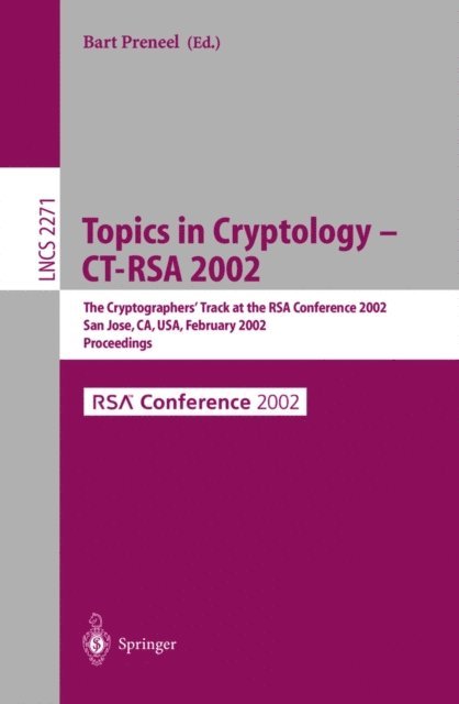 Bart Preneel - Topics in Cryptology - CT-RSA 2002, E-bok