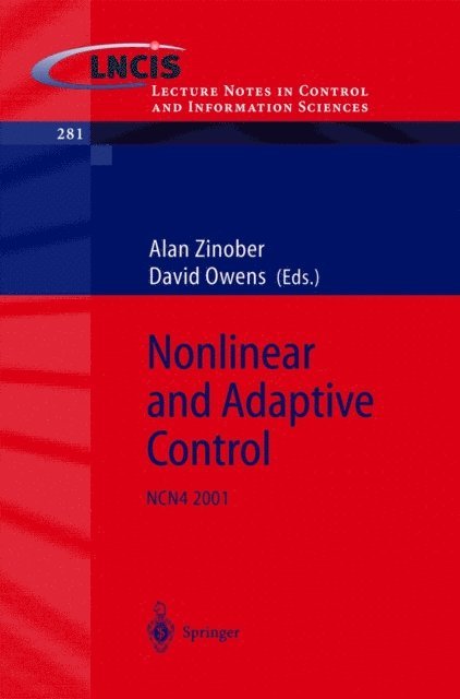 David H. Owens, Alan S.I. Zinober - Nonlinear and Adaptive Control, E-bok