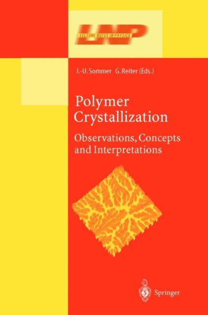 Jens-Uwe Sommer, Gunter Reiter - Polymer Crystallization, E-bok