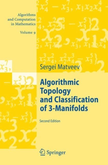 Sergei Matveev - Algorithmic Topology and Classification of 3-Manifolds, E-bok