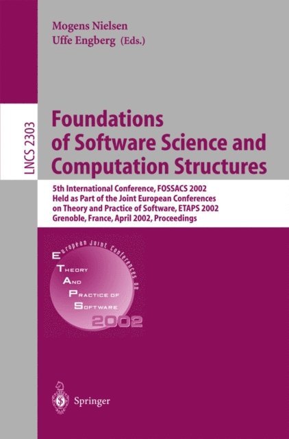 Uffe Engberg, Mogens Nielsen - Foundations of Software Science and Computation Structures, E-bok
