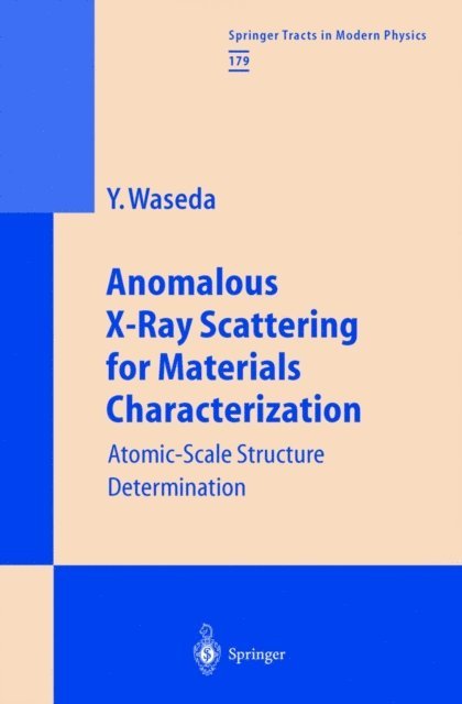 Yoshio Waseda - Anomalous X-Ray Scattering for Materials Characterization, E-bok
