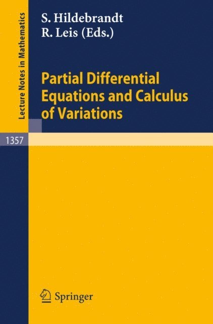 Rolf Leis, Stefan Hildebrandt - Partial Differential Equations and Calculus of Variations, E-bok