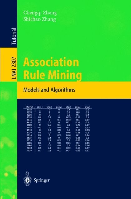Shichao Zhang, Chengqi Zhang - Association Rule Mining, E-bok
