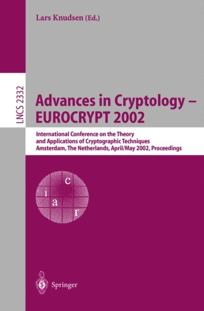 Lars Knudsen - Advances in Cryptology - EUROCRYPT 2002, E-bok