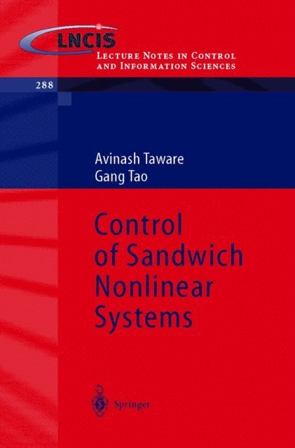 Gang Tao, Avinash Taware - Control of Sandwich Nonlinear Systems, E-bok