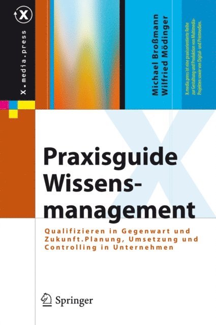 Wilfried Modinger, Michael Bromann - Praxisguide Wissensmanagement, E-bok