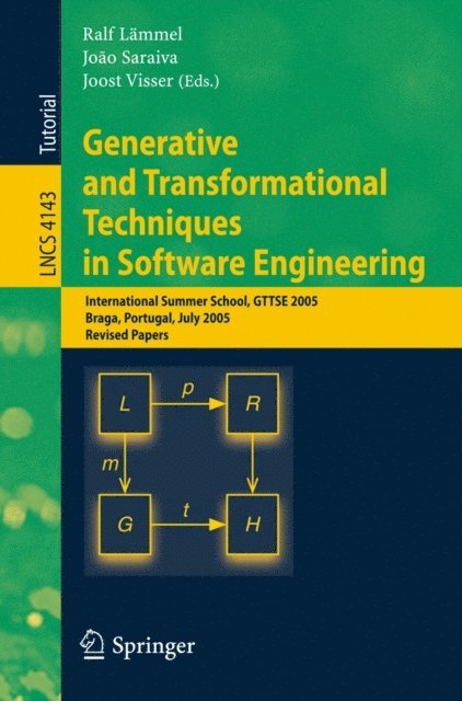 Joost Visser, Joao Saraiva, Ralf Lammel - Generative and Transformational Techniques in Software Engineering, E-bok