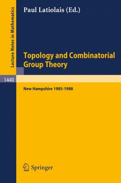Paul Latiolais - Topology and Combinatorial Group Theory, E-bok. Tillgänglighet: Lägg i varukorg
