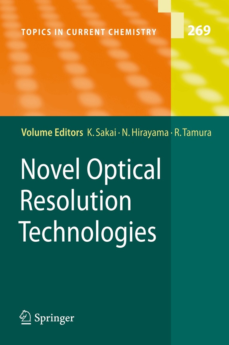 Kenichi Sakai, Noriaki Hirayama, Rui Tamura - Novel Optical Resolution Technologies, Inbunden