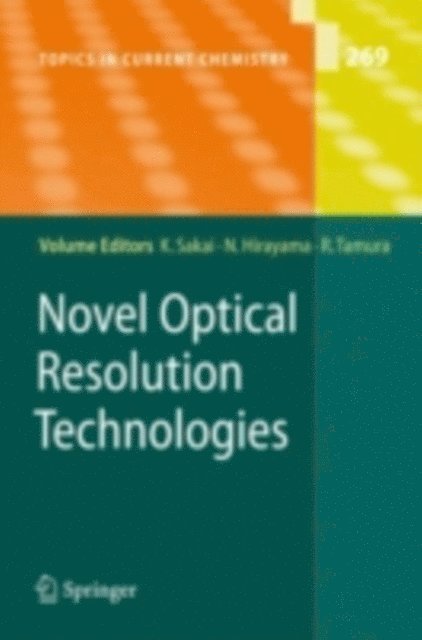 Rui Tamura, Noriaki Hirayama, Kenichi Sakai - Novel Optical Resolution Technologies, E-bok
