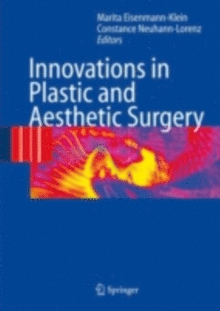 Constance Neuhann-Lorenz, Marita Eisenmann-Klein - Innovations in Plastic and Aesthetic Surgery, E-bok