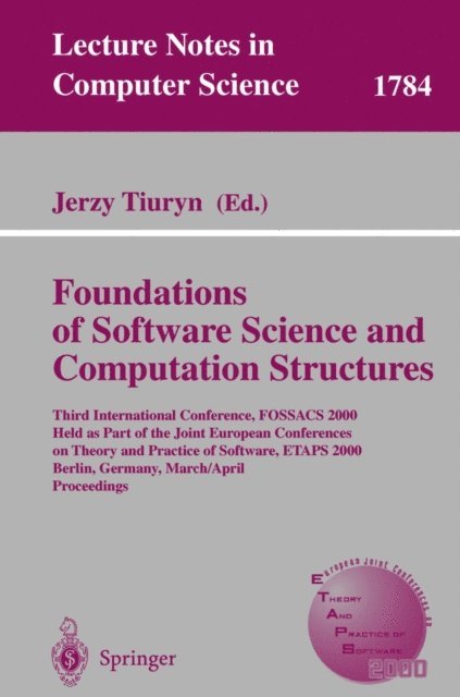 Jerzy Tiuryn - Foundation of Software Science and Computation Structures, E-bok