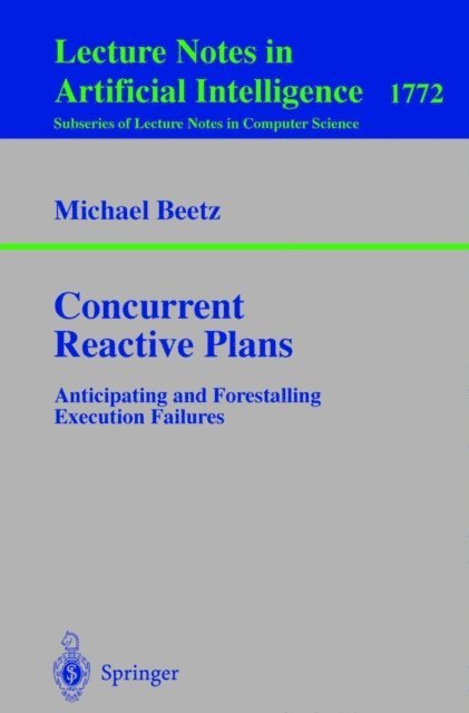 Michael Beetz - Concurrent Reactive Plans, E-bok