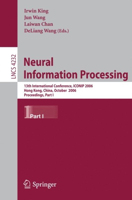 DeLiang Wang, Laiwan Chan, Jun Wang - Neural Information Processing, E-bok