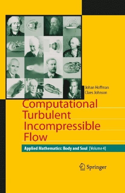 Claes Johnson, Johan Hoffman - Computational Turbulent Incompressible Flow, E-bok