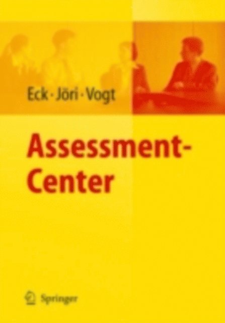 Marlene Vogt, Hans Jori, Claus D. Eck - Assessment-Center, E-bok