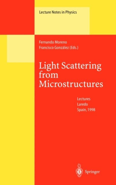Francisco Gonzales, Fernando Moreno - Light Scattering from Microstructures, E-bok