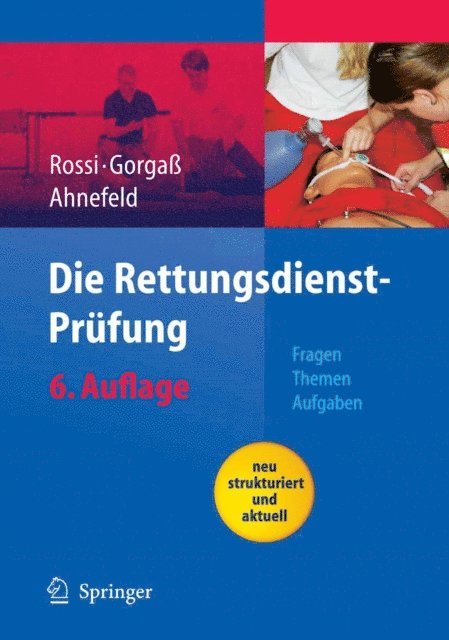 F.W. Ahnefeld, B. Gorga, R. Rossi - Die Rettungsdienst-Prüfung, E-bok