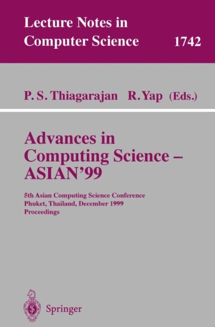 Roland Yap, P.S. Thiagarajan - Advances in Computing Science - ASIAN'99, E-bok