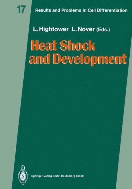 Lutz Nover, Lawrence E. Hightower - Heat Shock and Development, E-bok