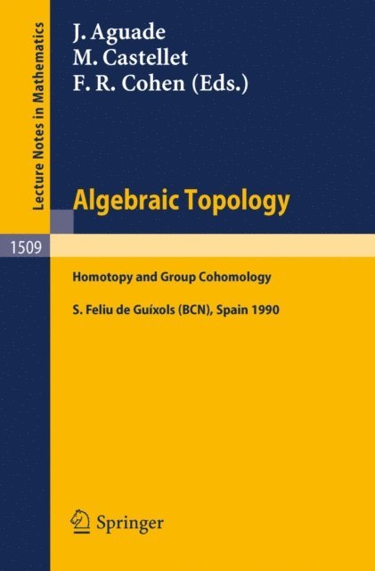 Frederick R. Cohen, Manuel Castellet, Jaume Aguade - Algebraic Topology, E-bok