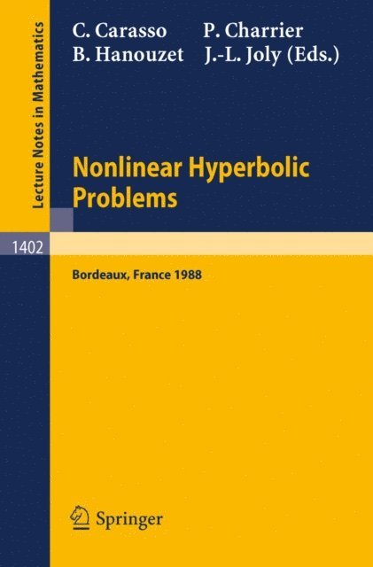 Jean-Luc Joly, Bernard Hanouzet, Pierre Charrier, Claude Carasso - Nonlinear Hyperbolic Problems, E-bok
