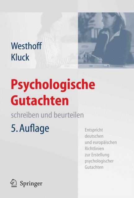 Marie-Luise Kluck, Karl Westhoff - Psychologische Gutachten, E-bok