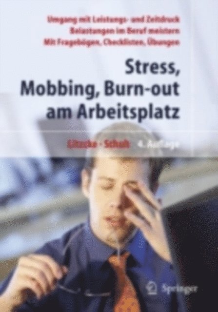 Horst Schuh, Sven Max Litzcke - Stress, Mobbing und Burn-out am Arbeitsplatz, E-bok