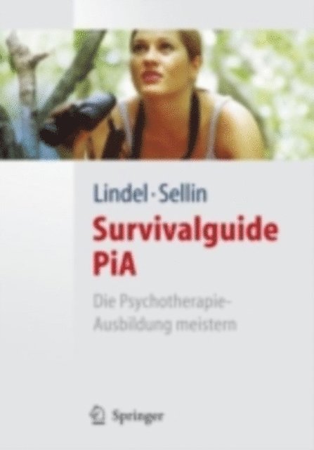 Ina Sellin, Birgit Lindel - Survivalguide PiA, E-bok