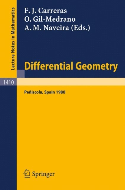 Antonio M. Naveira, Olga Gil-Medrano, Francisco J. Carreras - Differential Geometry, E-bok