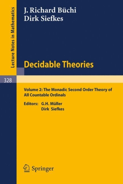 D. Siefkes, J.R. Buchi, D. Siefkes, G.H. Muller - Decidable Theories, E-bok