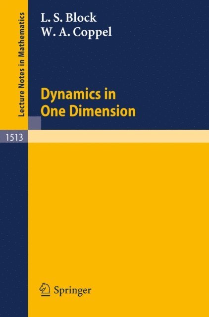 William A. Coppel, Louis S. Block - Dynamics in One Dimension, E-bok