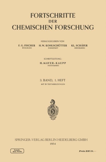 M. Mayer-Kaupp, K. L. Schafer, H. W. Kohlschutter, F. G. Fischer - Fortschritte der Chemischen Forschung, E-bok