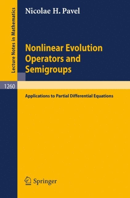 Nicolae H. Pavel - Nonlinear Evolution Operators and Semigroups, E-bok