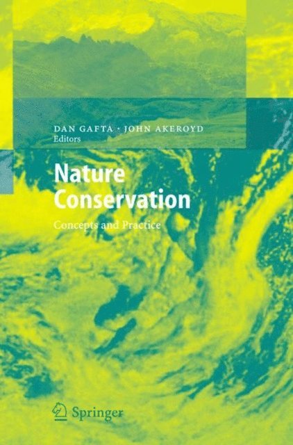 John R. Akeroyd, Dan Gafta - Nature Conservation, E-bok