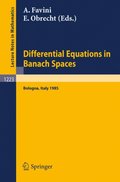 Differential Equations in Banach Spaces