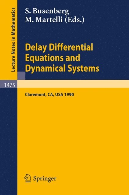Mario Martelli, Stavros Busenberg - Delay Differential Equations and Dynamical Systems, E-bok