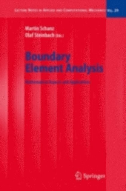 Olaf Steinbach, Martin Schanz - Boundary Element Analysis, E-bok