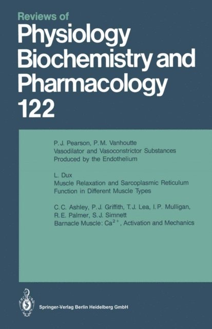 E. M. Wright, M. Schweiger, B. Sakmann, H. Reuter, D. Pette, E. Habermann, H. Grunicke, M. P. Blaustein - Reviews of Physiology, Biochemistry and Pharmacology, E-bok