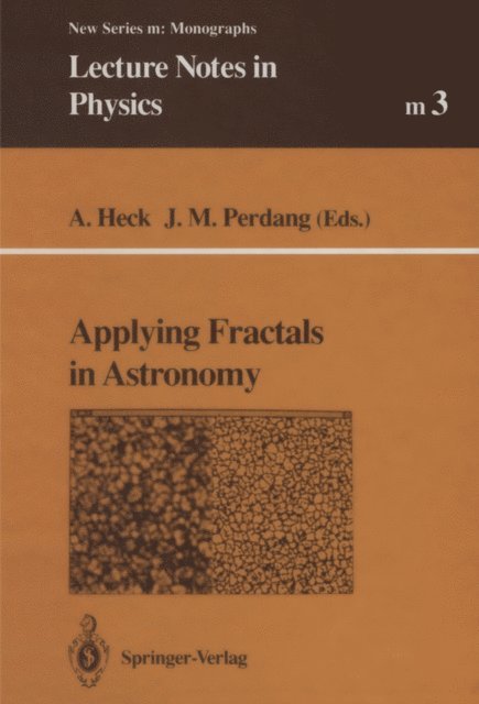 Jean M. Perdang, Andre HECK - Applying Fractals in Astronomy, E-bok