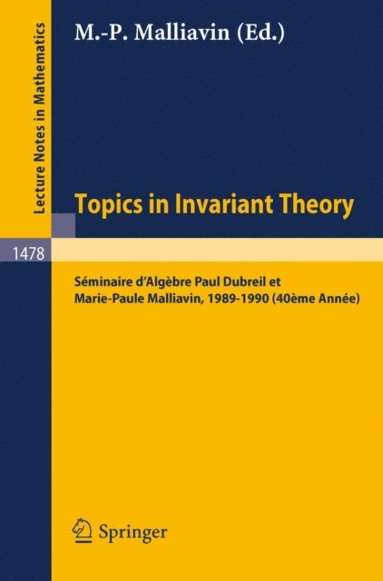 Marie-Paule Malliavin - Topics in Invariant Theory, E-bok