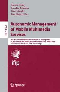 Autonomic Management of Mobile Multimedia Services