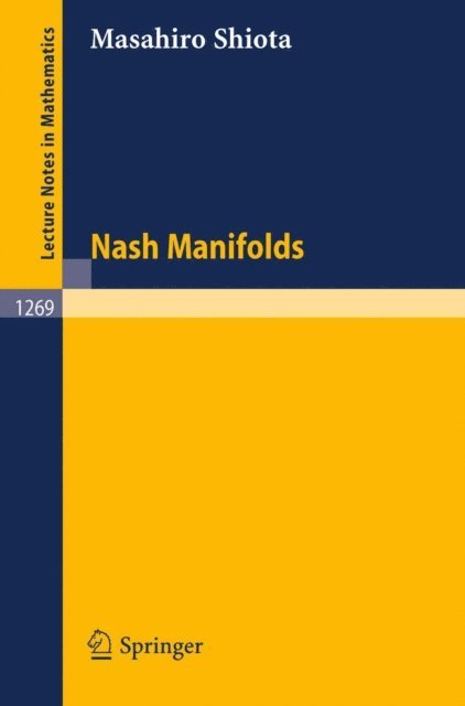 Masahiro Shiota - Nash Manifolds, E-bok