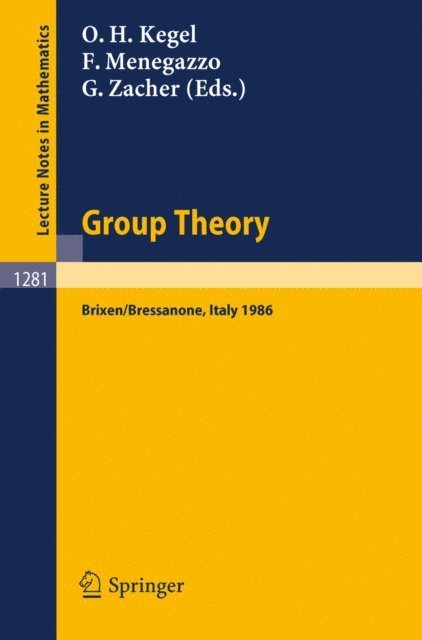 Giovanni Zacher, Federico Menegazzo, Otto H. Kegel - Group Theory, E-bok