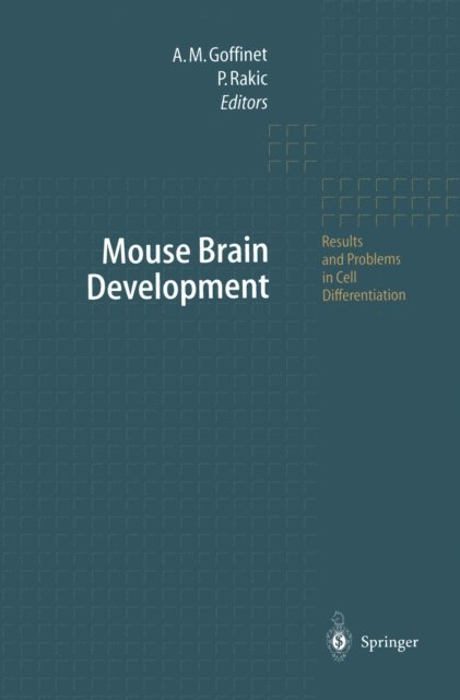 Pasko Rakic, Andre M. Goffinet - Mouse Brain Development, E-bok